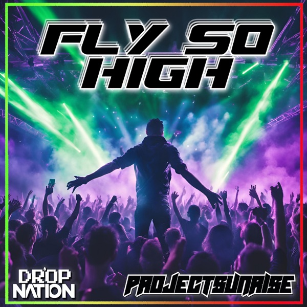 Fly So High - Single
