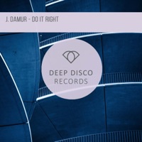Do It Right - Single - J. Damur