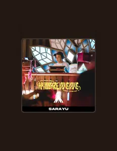 Ascolta Sarayu, guarda video musicali, leggi la biografia, vedi le date del tour & altro!