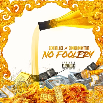 No Foolery (feat. Gunner Montana) - Single