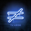 Tu Amor - Single