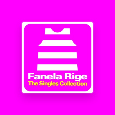 Escucha a Fanela Rige, mira videos musicales, lee su biografía, consulta las fechas de las gira y más.