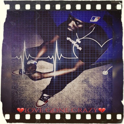 Love Gone Crazy - EP