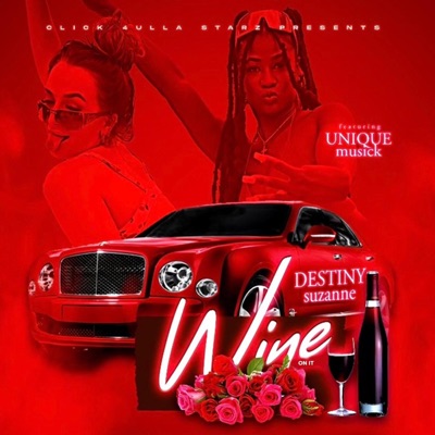 Wine On It (feat. Unique Musick) - Single
