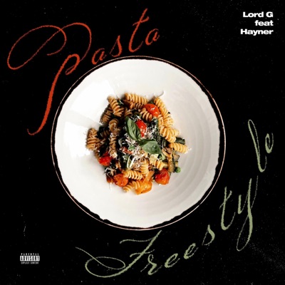 "PASTA"  (FREESTYLE) (feat. Hayner) - Single