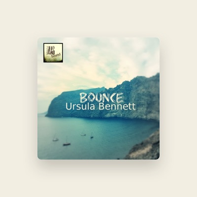 Listen to Ursula Bennett, watch music videos, read bio, see tour dates & more!