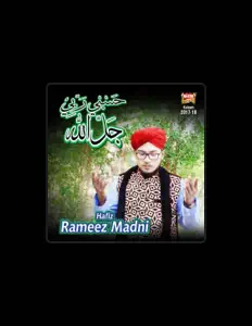 Hafiz Rameez Madni सुनें, म्यूज़िक वीडियो देखें, बायो पढ़ें, दौरे की तारीखें और बहुत कुछ देखें!