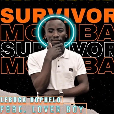 Leboga bophelo (feat. Lover Boy) - Single