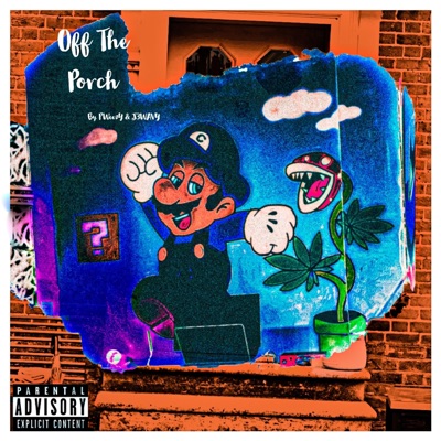 Off the Porch (feat. PWeezY) - Single