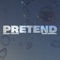 Pretend - Jeremy Passion & Jesse Barrera lyrics