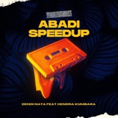 Abadi (feat. Hendra Kumbara) [Speed Up] artwork