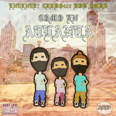 COMO EN ATLANTA (feat. ENTENTE7 & CHUKO420) - Single
