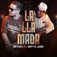 La Llamada (feat. Daffy El Audio) - Single - Creyente.7