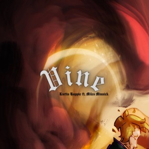 Vine (feat. Miles Minnick)