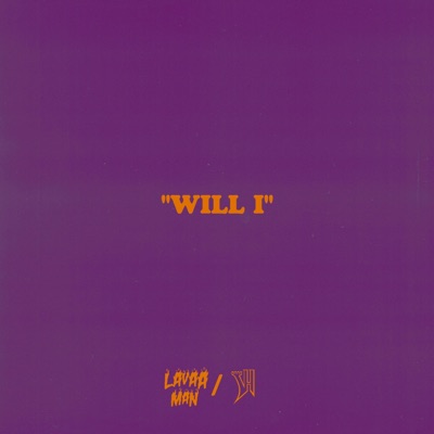 Will I - Single