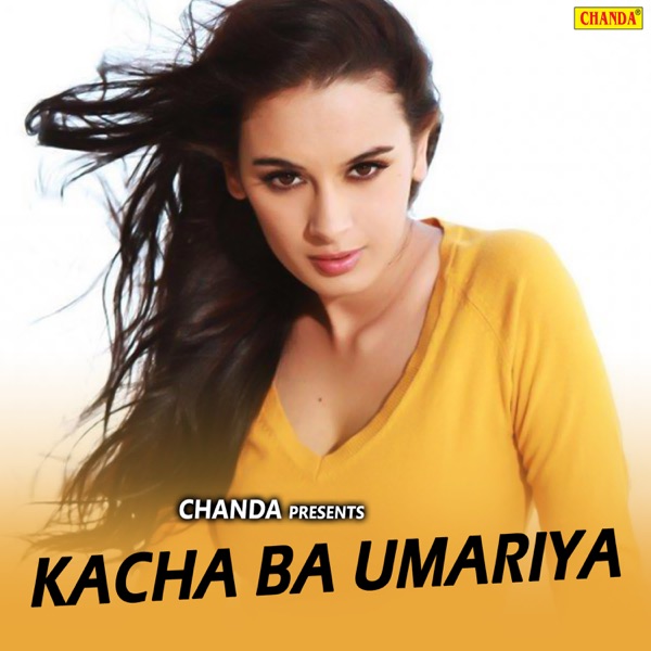 Kacha Ba Umariya