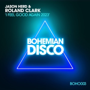 I Feel Good Again 2023 - Single