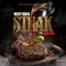 Steak (feat. Sauce Papi) - Mezzy Mack lyrics