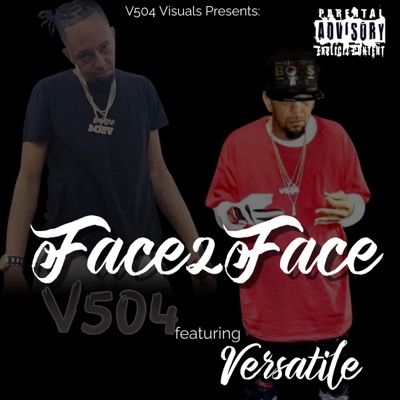 Face 2 Face (feat. Versatile) - Single