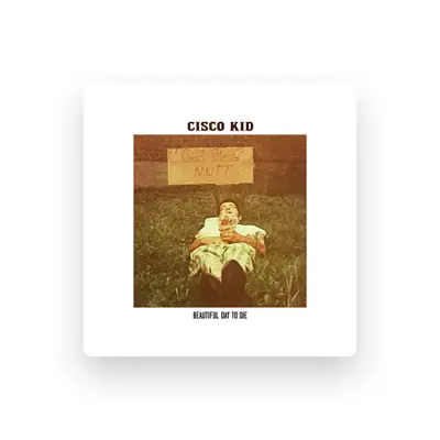 Listen to Cisco Kid, watch music videos, read bio, see tour dates & more!