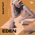 Eden song reviews