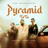 Pyramid (Tata) (feat. Kivumbi King & Drama T)