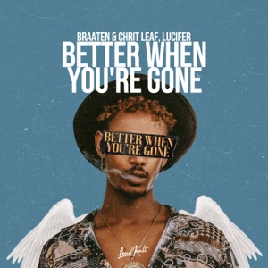 Better When You're Gone (Sped Up)