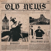 Old News (feat. Hollywood Kilo) [Radio Edit] - Single - Rodreep