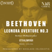 Leonora Overture No. 3 in C Major, Op. 72b (Live) [Remastered 1990] artwork