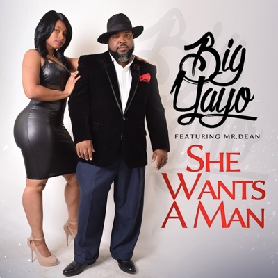She Wants a Man (feat. Mr. Dean) - Single