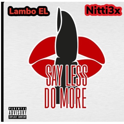 Sayless Do More (The Lost Tape)