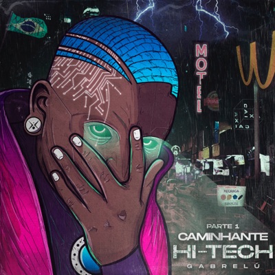 Caminhante Hi-Tech, Pt. 1