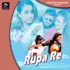 Rupa Re - Single