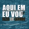 Aqui em Volta Redonda Eu Vou Te Fazer um Carinho - Single