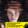 Eppure cadiamo felici - Enrico Galiano