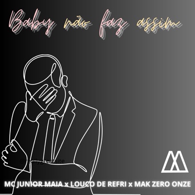 Baby Não Faz Assim - Single