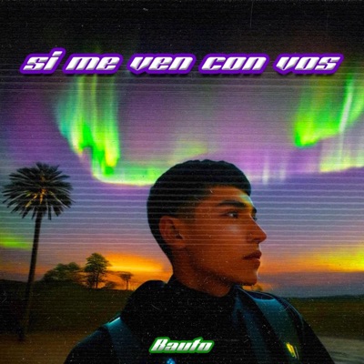 SI ME VEN CON VOS - Single