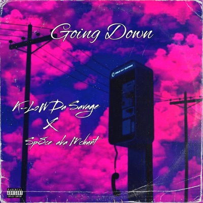 Going Down (feat. SP8CE AKA M.C Hunt) - Single