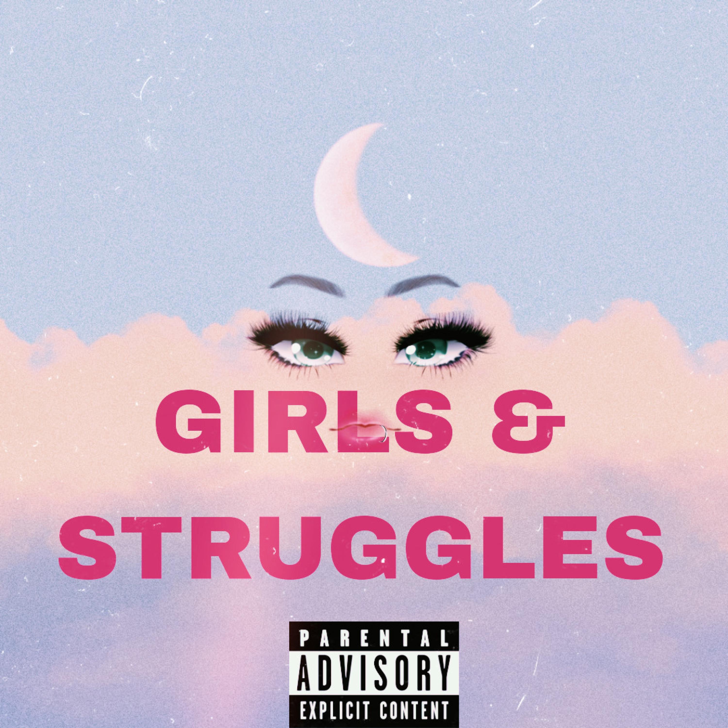 Girls & Struggles - EP