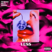 Say Less - Single - Navi Ghiraiya, Bhavishya & RAGE 24