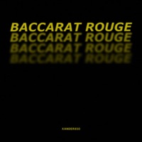 Baccarat Rouge - Single - Xander850