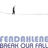 Break Our Fall - Single