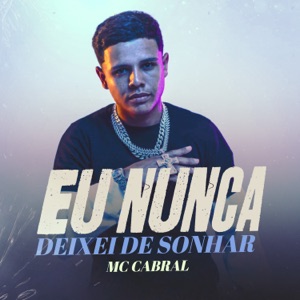 Eu Nunca Deixei de Sonhar (feat. Gree Cassua)