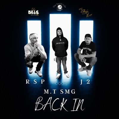Back In (feat. J 2 & R$p) - Single