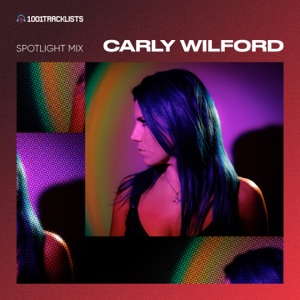 1001Tracklists Spotlight: Carly Wilford (DJ Mix)