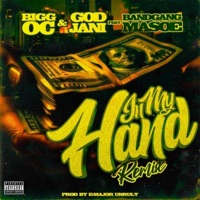 In My Hand (feat. Bandgang Masoe) [Deluxe] - Single - Bigg OC & God Jani