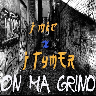 On Ma Grind (feat. J Tymer) - Single