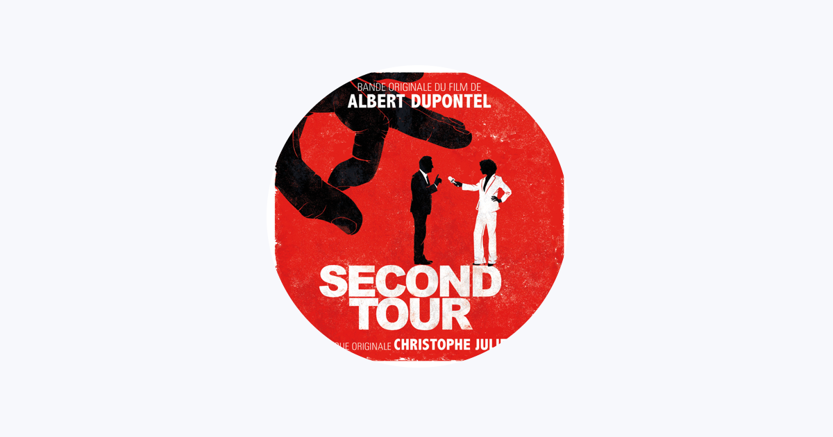 Second tour (2023) - la BO • Musique de Christophe Julien