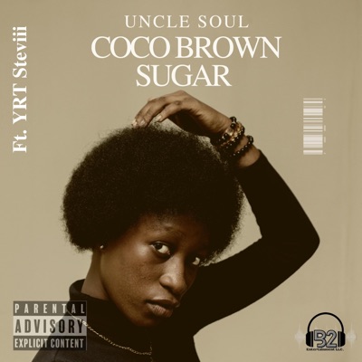 COCO BROWN SUGAR (feat. YRT Steviii) - Single