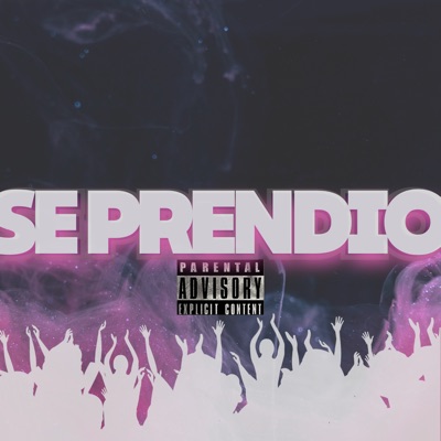 Se Prendio - Single